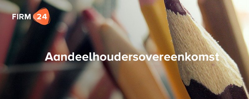Aandeelhoudersovereenkomst sluiten? Let op deze 5 cruciale zaken.